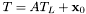 \[ T = A T_L + \mathbf{x}_0 \]