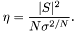 \[ \eta = \frac{ |S|^2 }{ N \sigma^{2/N} }. \]