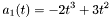 \[ a_1(t) = -2 t^3 + 3 t^2 \]